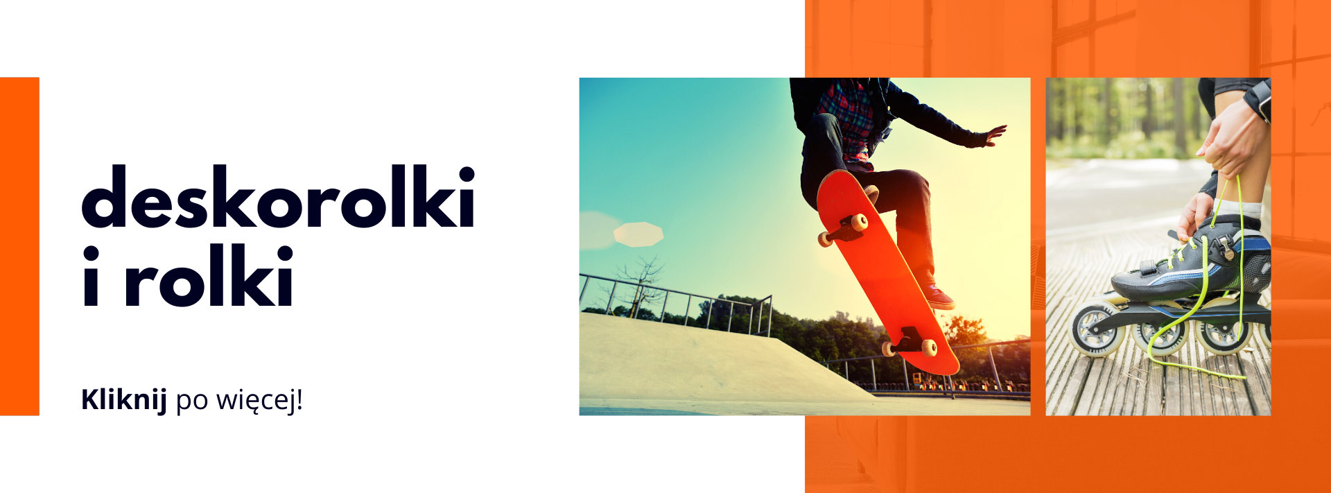 Deskorolki i rolki